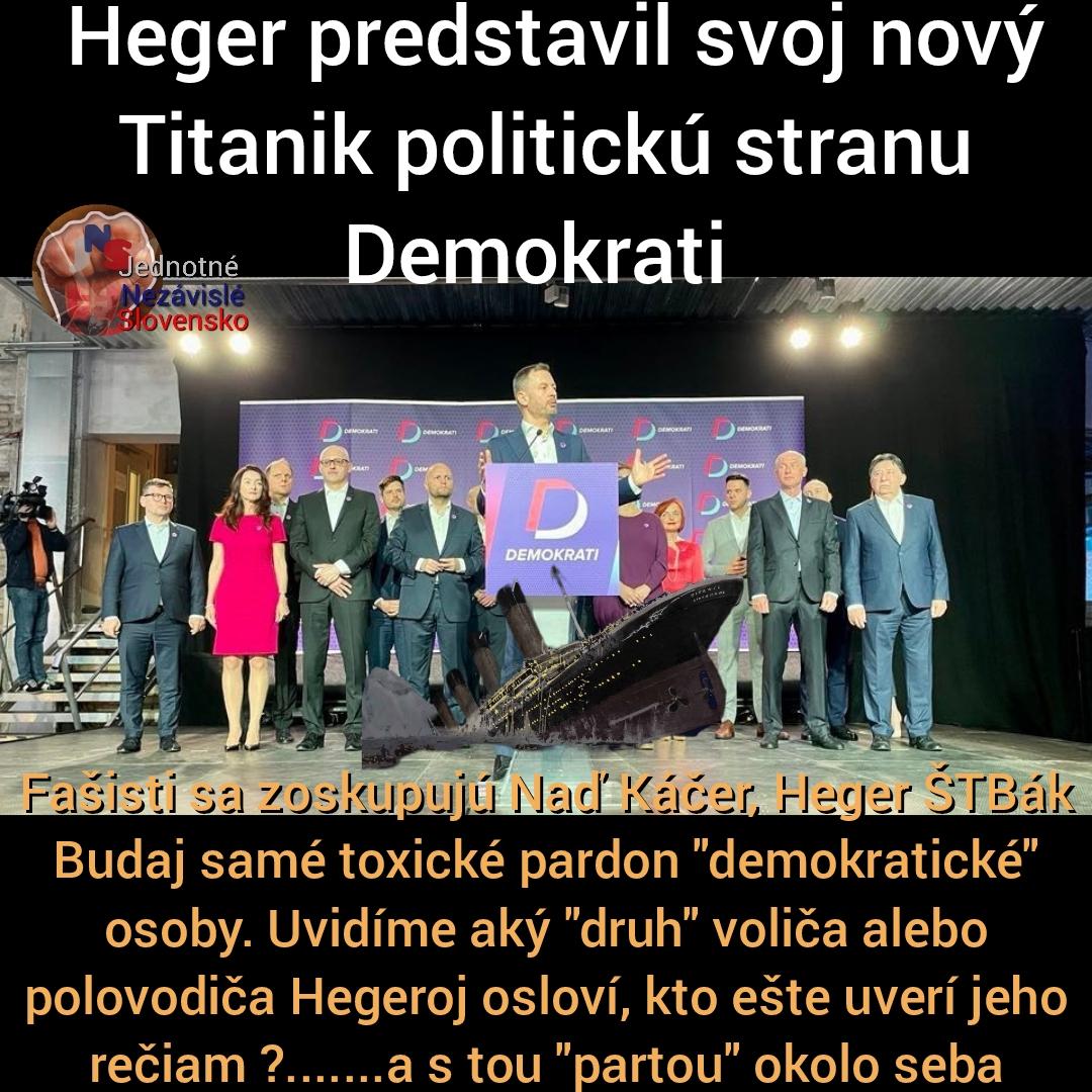 Heger predstavil svoj nový politický Titanik stranu, ktorá sa volá Demokrati