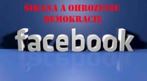 Šikana a obmedzovanie demokracie Facebookom na Slovensku nepozná hraníc