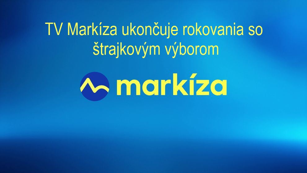 TV Markíza ukončuje rokovania so štrajkovým výborom