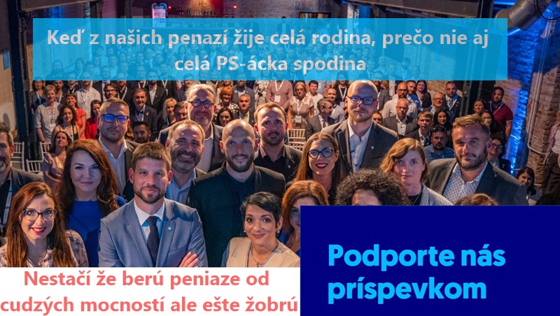 PS, ktorá je platená cudzími mocnosťami, chystá "Veľký tresk". Žiada od ľudí peniaze