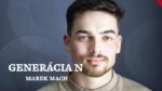 Marek Mach: Kto je v skutočnosti tento "mladý študent a vymývač mozgov"?