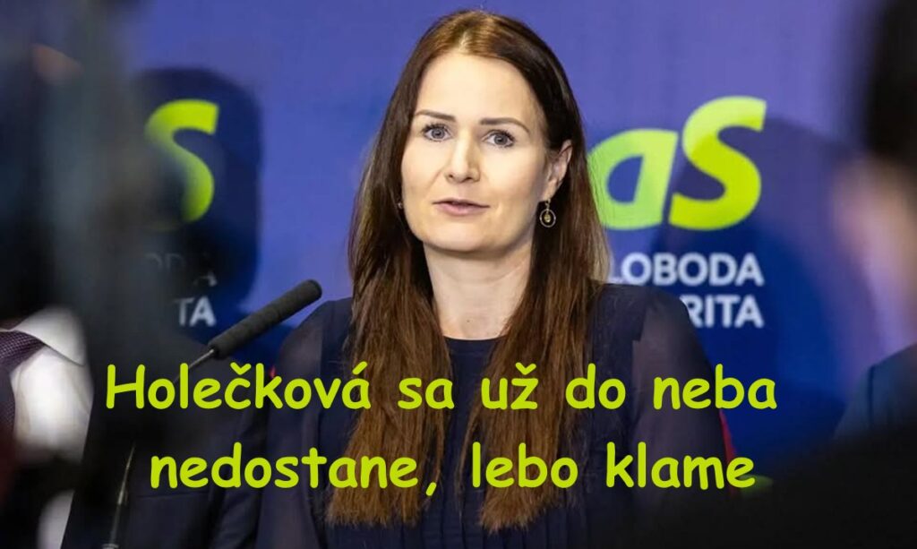 Holečková opäť klame a zavádza ako ostatne celá SaS