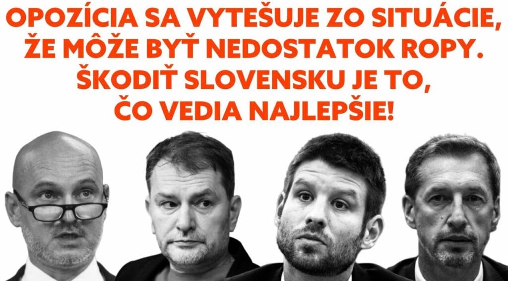 Opozícia sa teší z možnej ropnej krízy, „Škodiť a škodiť!“ je základné heslo opozície.