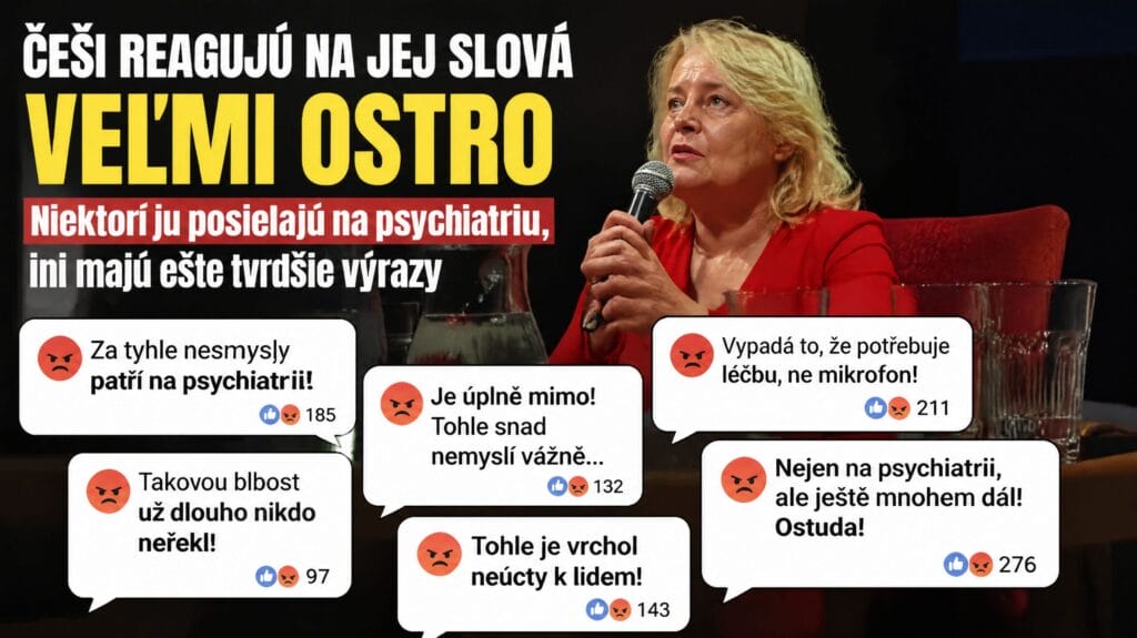 Dopadnete zle, Česi, povedala Vášáryová. Dopadla zle poslali ju na psychiatriu