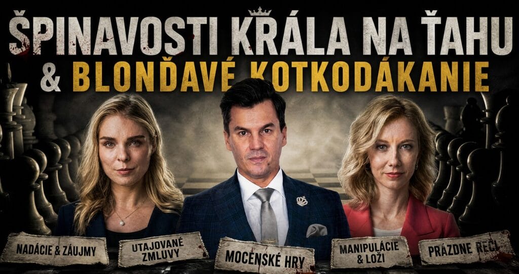 Špinavosti Krála na ťahu & Blonďavé kotkodákanie