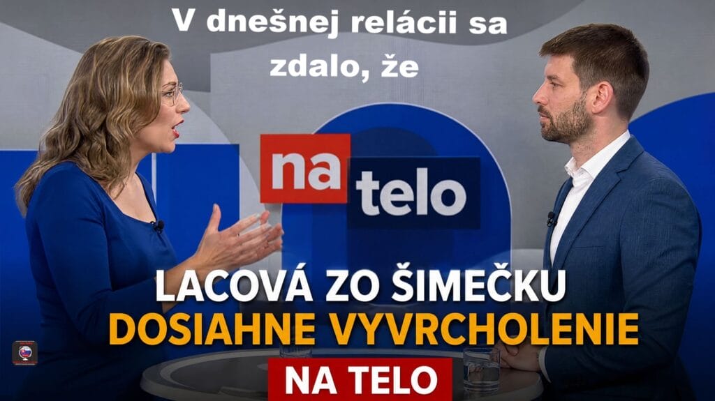 V dnešnej relácii sa zdalo, že Lacová zo Šimečku dosiahne vyvrcholenie