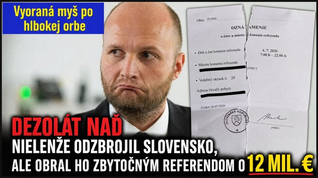 Dezolát Naď nielenže odzbrojil Slovensko, ale obral ho o 12 mil. € aby referendom ukojil svoje zvrátené ego.