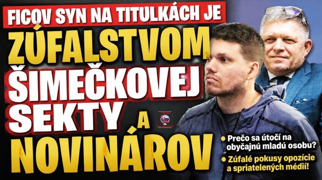Ficov syn na titulkách je zúfalstvom Šimečkovej sekty a novinárov