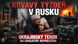 Krvavý týždeň v Rusku: Ukrajinský teror na civilistov neprestáva