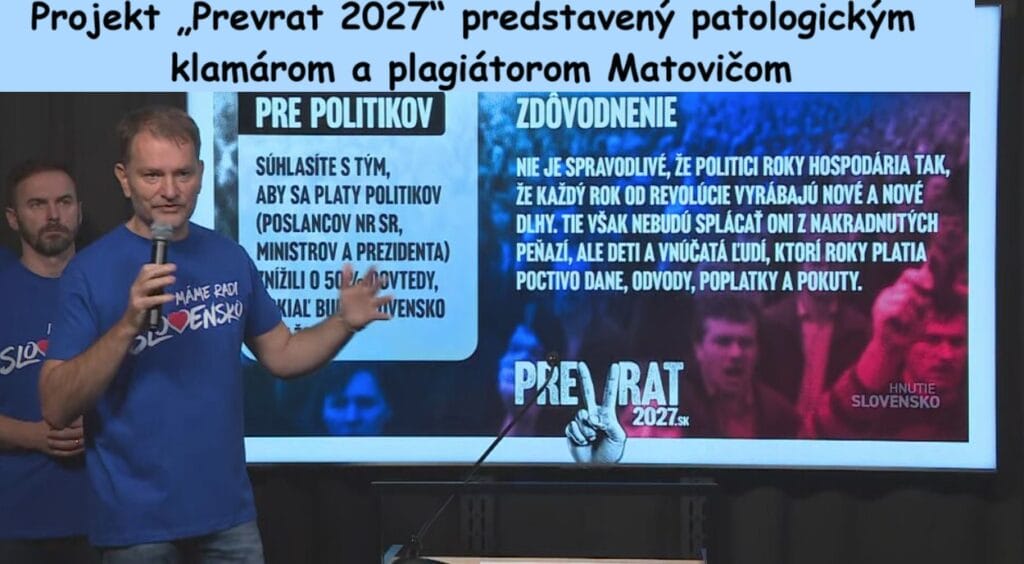 Projekt „Prevrat 2027“ predstavený patologickým klamárom a plagiátorom Matovičom
