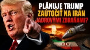 Plánuje Trump zaútočiť na Irán jadrovými zbraňami? K čomu by to viedlo