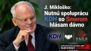 J. Mikloško: Nutnú spoluprácu KDH so Smerom hlásam dávno
