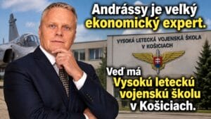 Ľubobomír Andrássy je veľký ekonomický expert. Veď absolvoval Vysokú vojenskú leteckú školu v Košiciach