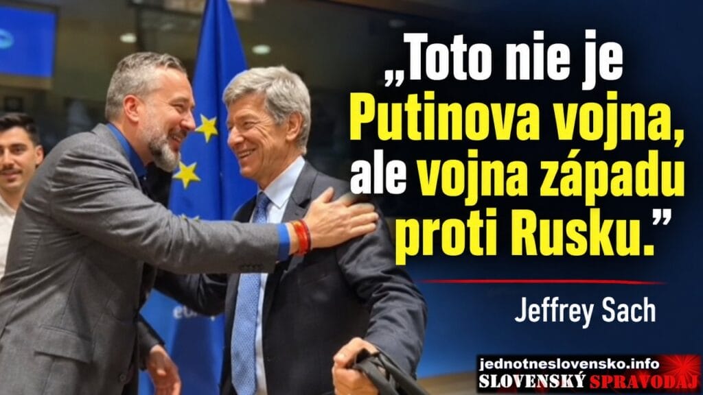 Jeffrey Sach: "Toto nie je Putinova vojna, ale vojna západu proti Rusku,“