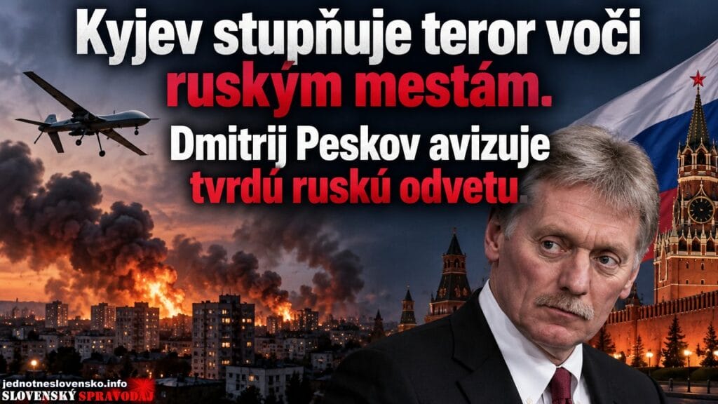 Kyjev stupňuje teror voči ruským mestám. Dmitrij Peskov avizuje tvrdú ruskú odvetu
