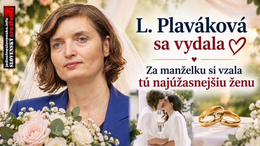 Lucia Plaváková sa vydala. Za manželku si vzala tú najúžasnejšiu ženu