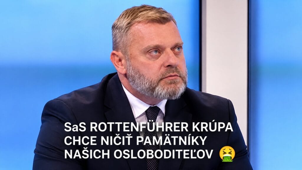 V čom sa vlastne líšite od nemeckých gestapákov, pán Krúpa?