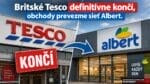 Zemetrasenie na slovenskom trhu: Britské Tesco definitívne končí