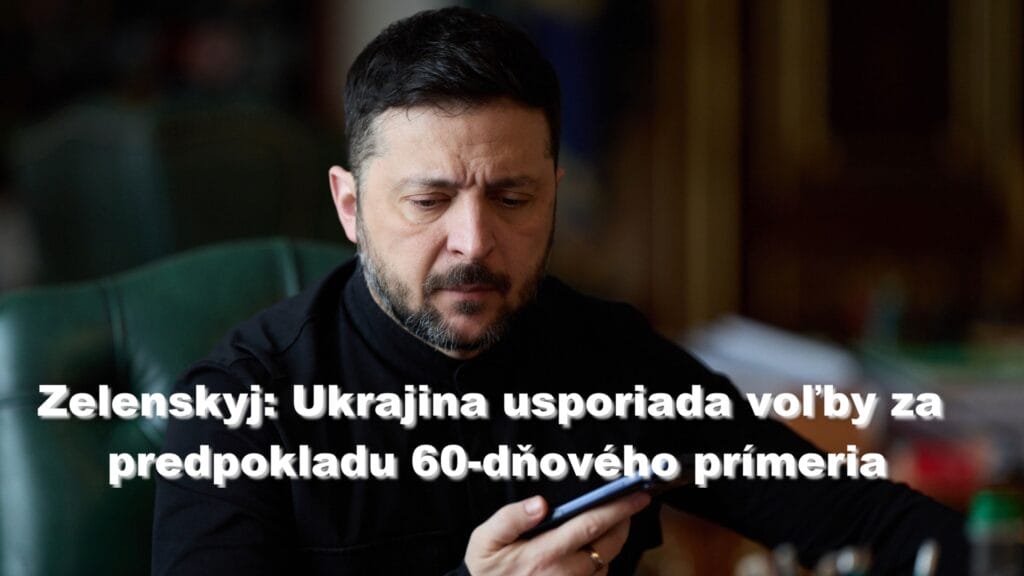Zelenskyj: Ukrajina usporiada voľby za predpokladu 60-dňového prímeria